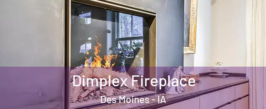  Dimplex Fireplace Des Moines - IA