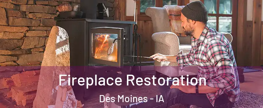  Fireplace Restoration Des Moines - IA